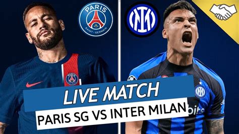 psg inter milan live