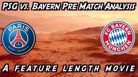 psg vs bayern munich: pre-match analysis