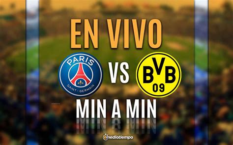 psg vs dortmund 2024 en vivo