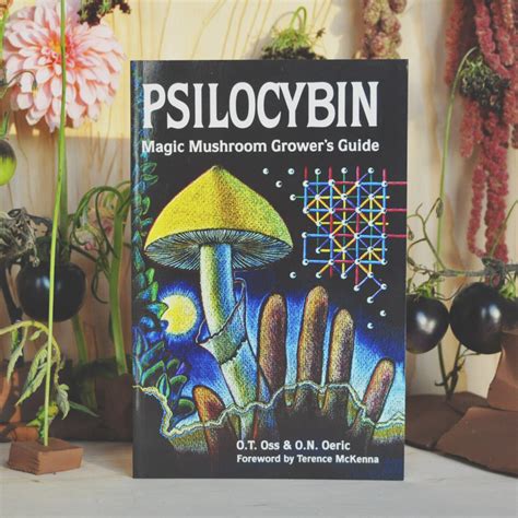 psilocybin magic mushrooms growers guide