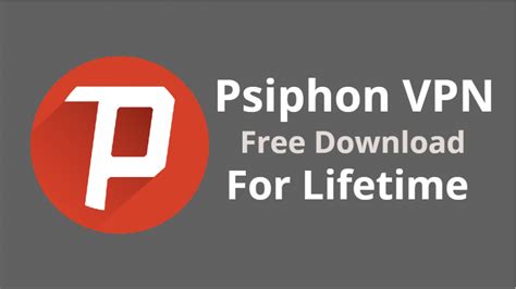 psiphon vpn free download