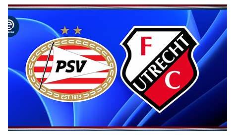 Eredivisie livestream FC Utrecht - PSV