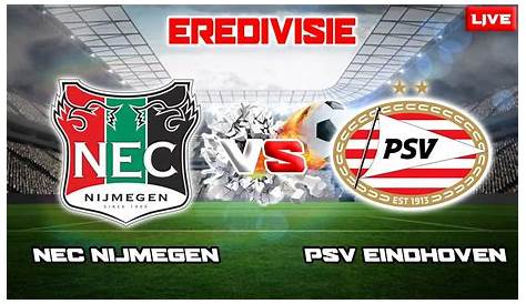 Eredivisie 2022/23: PSV Eindhoven vs NEC Nijmegen - data viz, stats and