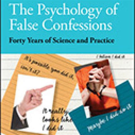 psychology behind false confessions