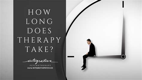 Psychotherapy How Long Does It Take