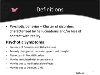 psychotic behavior 2