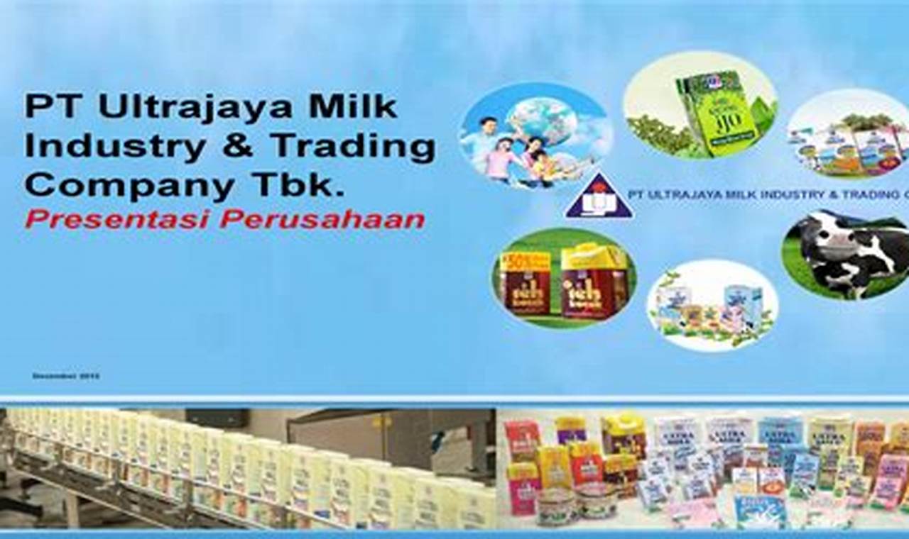 pt ultrajaya milk industry and trading company tbk