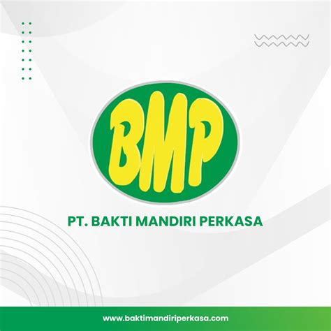 pt bakti mandiri perkasa