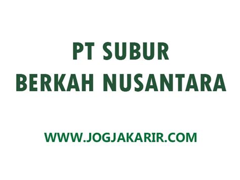 pt subur berkah nusantara