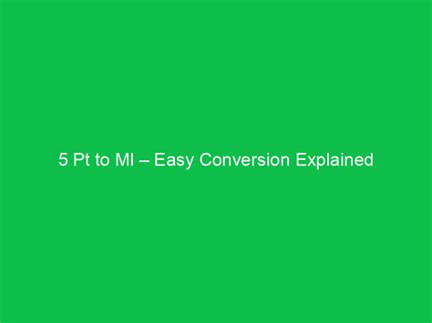 Best Tips: PT to ML Conversion Guide