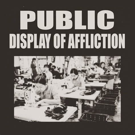public display of affliction