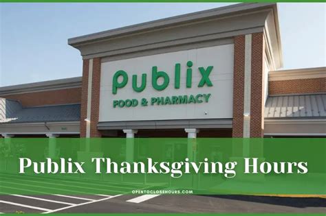 Is Publix Open On Thanksgiving 2025 Felicity Blake