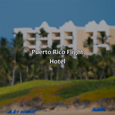 puerto rico flights and hotels