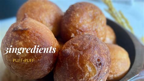 Puff-Puff Main Ingredients