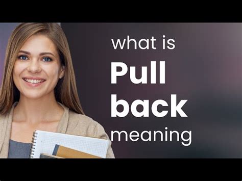 Pull Back Course Meaning