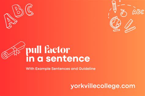 pull factor example sentence
