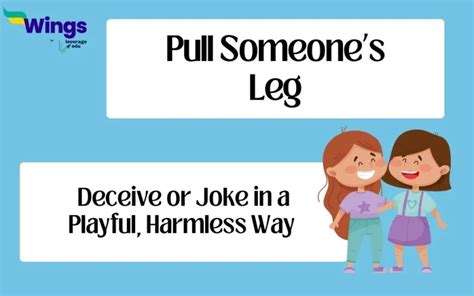 Pull Leg In Meaning