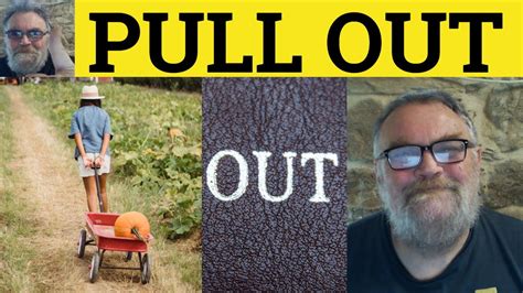 Pull Out Uk Meaning