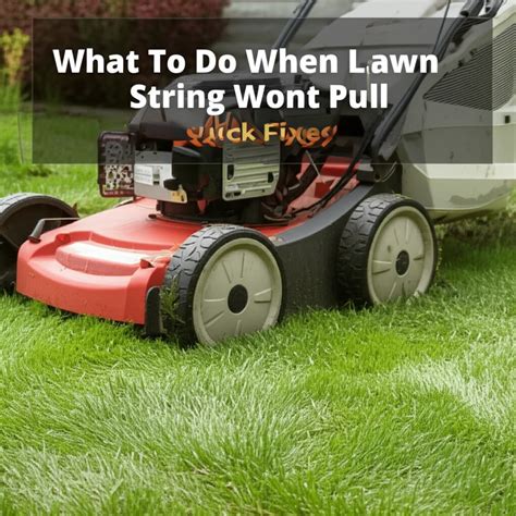 Pull String Won't Pull On Mower