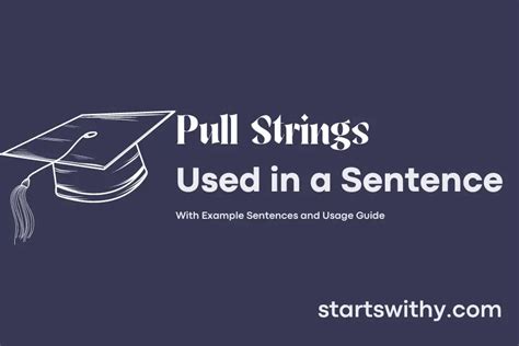 Pull Strings For In A Sentence