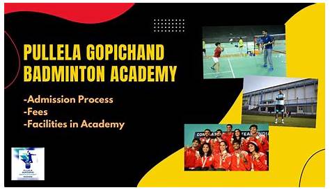 Pullela Gopichand Badminton Academy | Admission Process | Fees