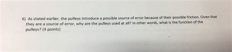 Pulleys Introduce A Possible Source Of Error