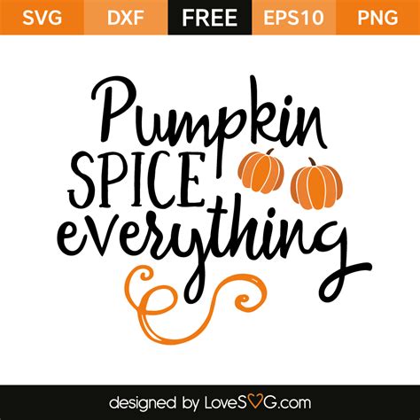 Free Pumpkin Spice SVG Fall SVG Free Pumpkin Svg DIDIKO designs