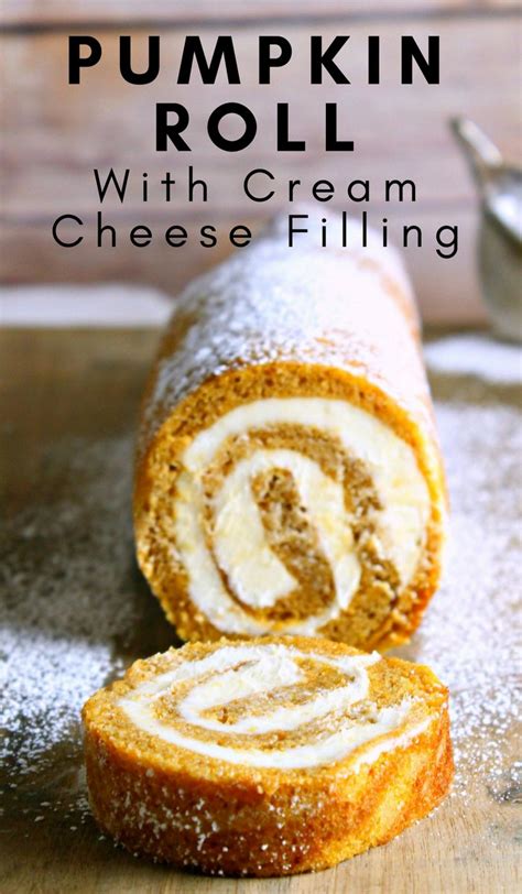 Pumpkin Roll with Cream Cheese Filling My Recipes