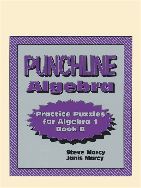 Punchline Algebra Book B: The Ultimate Guide to Mastering Algebraic Concepts - A Comprehensive Review