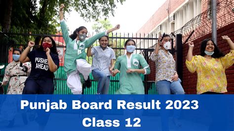 punjab board result 2023 class 12