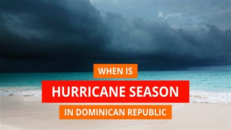 punta cana weather by month hurricane season