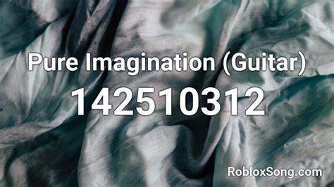 pure imagination roblox id