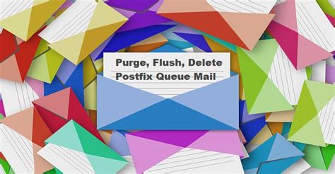 Purge Queue Postfix