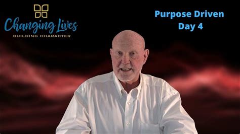 Purpose Driven Day 4