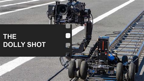 Purpose Of A Dolly Shot