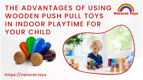 Push And Pull Toys Advantages