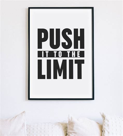 push it to the limit