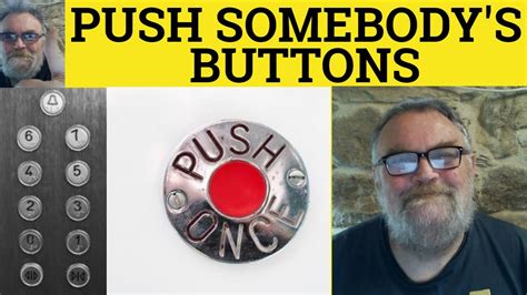 Push Someone's Buttons Defined