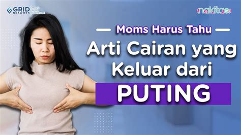 Puting Payudara Keluar Cairan
