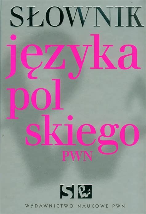 pwn slownik jezyka polskiego