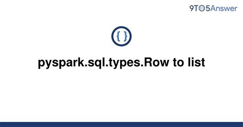 pyspark.sql.types.row to df