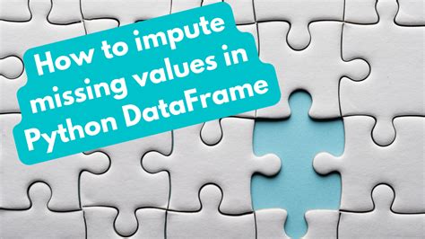 python check dataframe for missing values