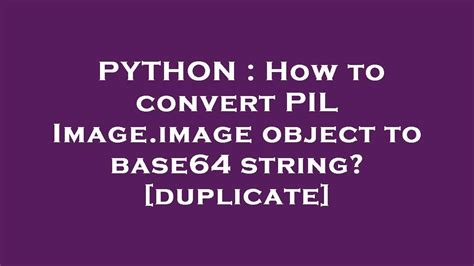 python convert pil image to base64 string