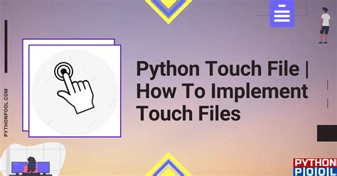Python Create File Like Touch