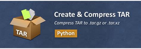 Python Create Tar.gz File