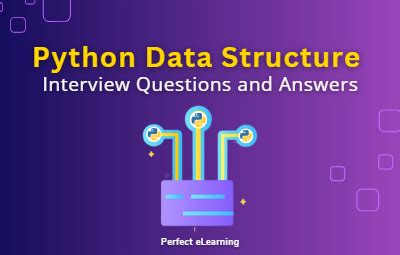 python data structure interview questions and answers