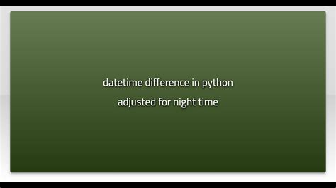 python datetime difference