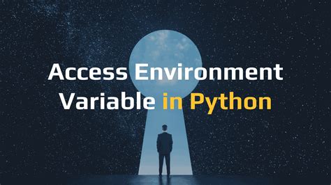 python how to access environment variables