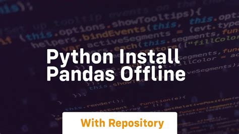python install pandas offline windows