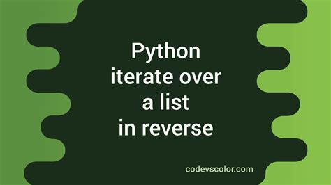 python iterate over list in reverse